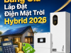 Bảng Giá Lắp Đặt Điện Mặt Trời Hybrid Mới Nhất 2026