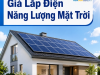 Giá Lắp Điện Năng Lượng Mặt Trời Cho Hộ Gia Đình Mới Nhất 2026