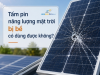 Tấm pin năng lượng mặt trời bị bể có dùng được không? Những nguy hiểm và cách xử lý đúng