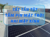 Tìm hiểu về tấm pin mặt trời hai mặt kính? Có thực sự tốt như quảng cáo